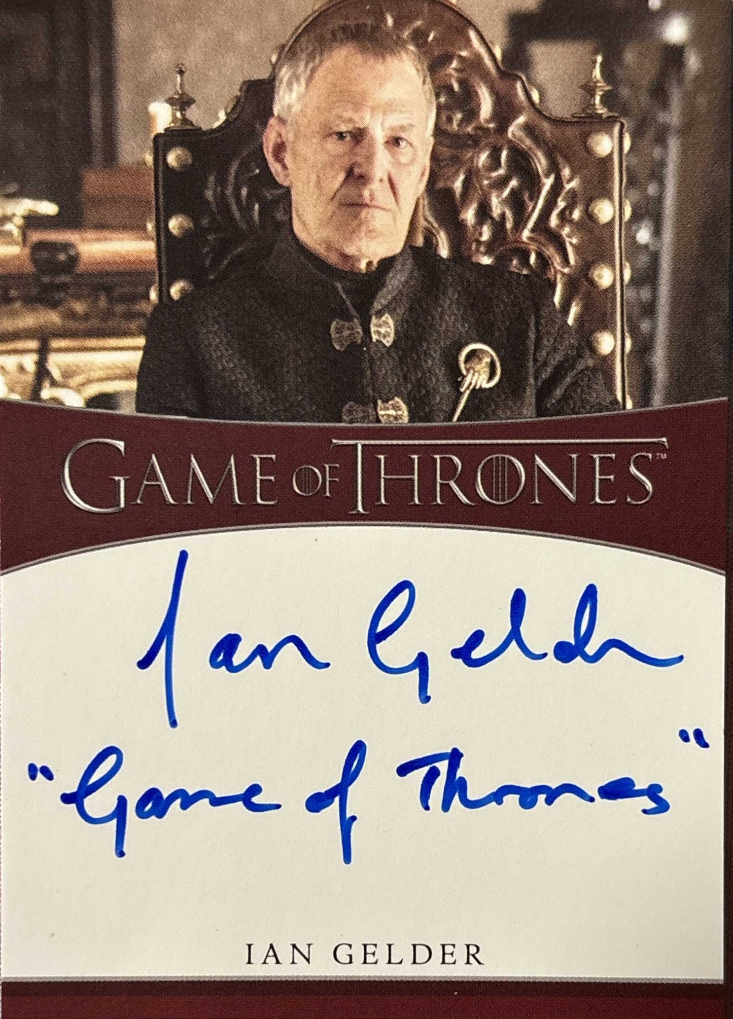 Ian Gelder Inscription Autograph (Inscription Auswahl) - Game of Thrones Iron Anniversary 2