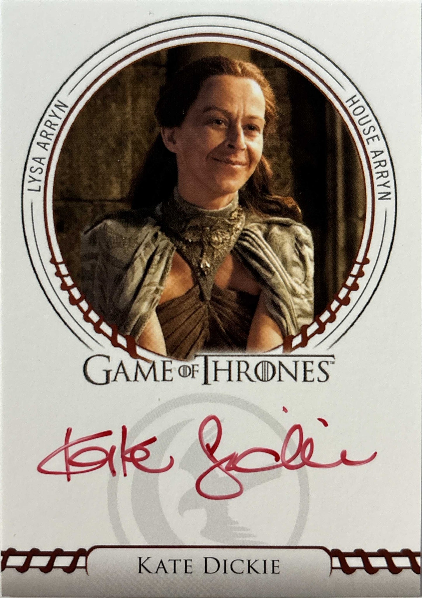 Kate Dickie Red Sigil Autogramm - Game of Thrones Legends of the Realm