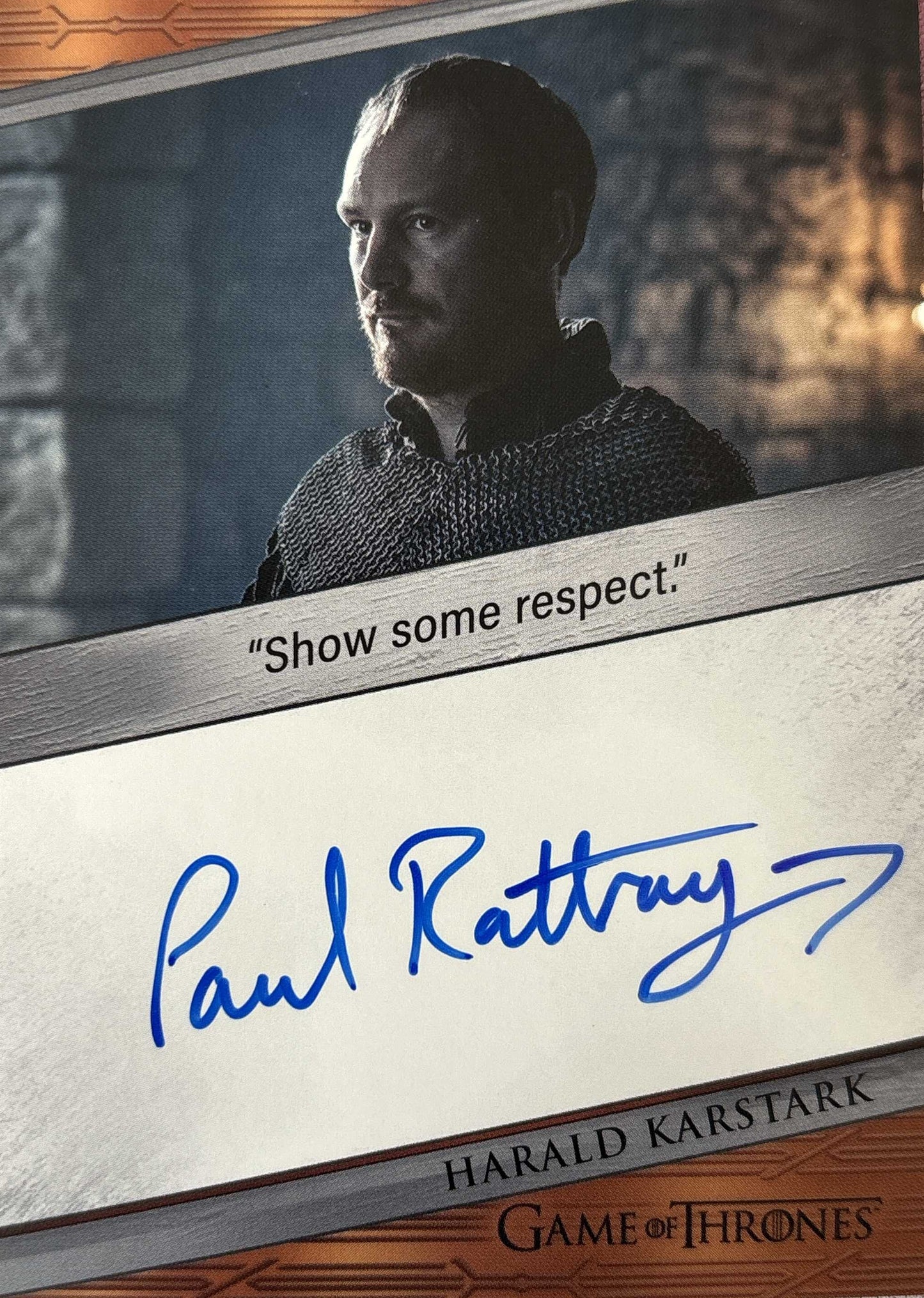 Paul Rattray Quoted Autograph - Game of Thrones Art & Images