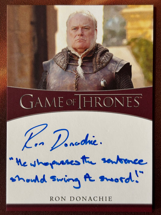 Ron Donachie Inscription Autograph - Game of Thrones Iron Anniversary 2